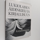 Lukiolaisen äidinkieli ja kirjallisuus 3, Kirjallisuusosa - pikkukuva 1