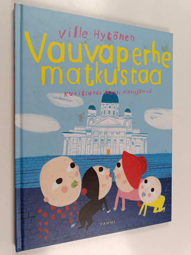 Ville Hytönen : Vauvaperhe matkustaa