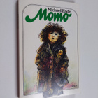 Michael Ende : Momo : merkillinen tarina harmaista herroi... - pikkukuva 1