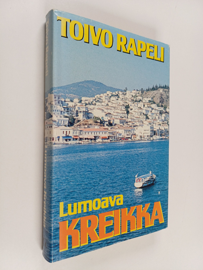 Toivo Rapeli : Lumoava Kreikka