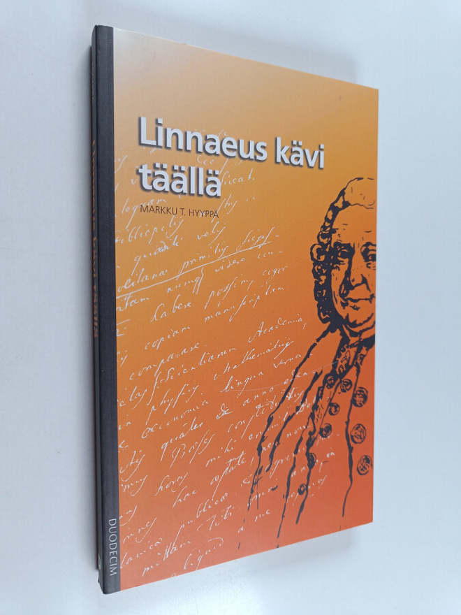 Markku T. Hyyppä : Linnaeus kävi täällä