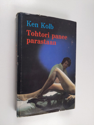 Ken Kolb : Tohtori panee parastaan