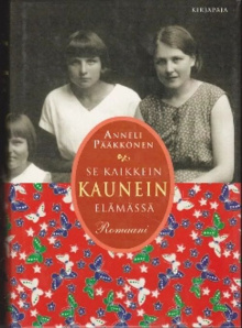 Anneli Pääkkönen - Se kaikkein kaunein elämässä