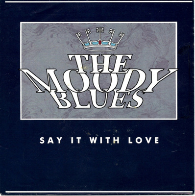 MOODY BLUES: Say It With Love / Lean on Me (Tonig 7" kannet