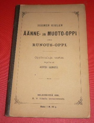 A.Genetz : Suomen kielen äänne- ja muoto-oppi 1881