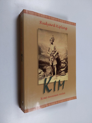 Rudyard Kipling : Kim : koko maailman ystävä