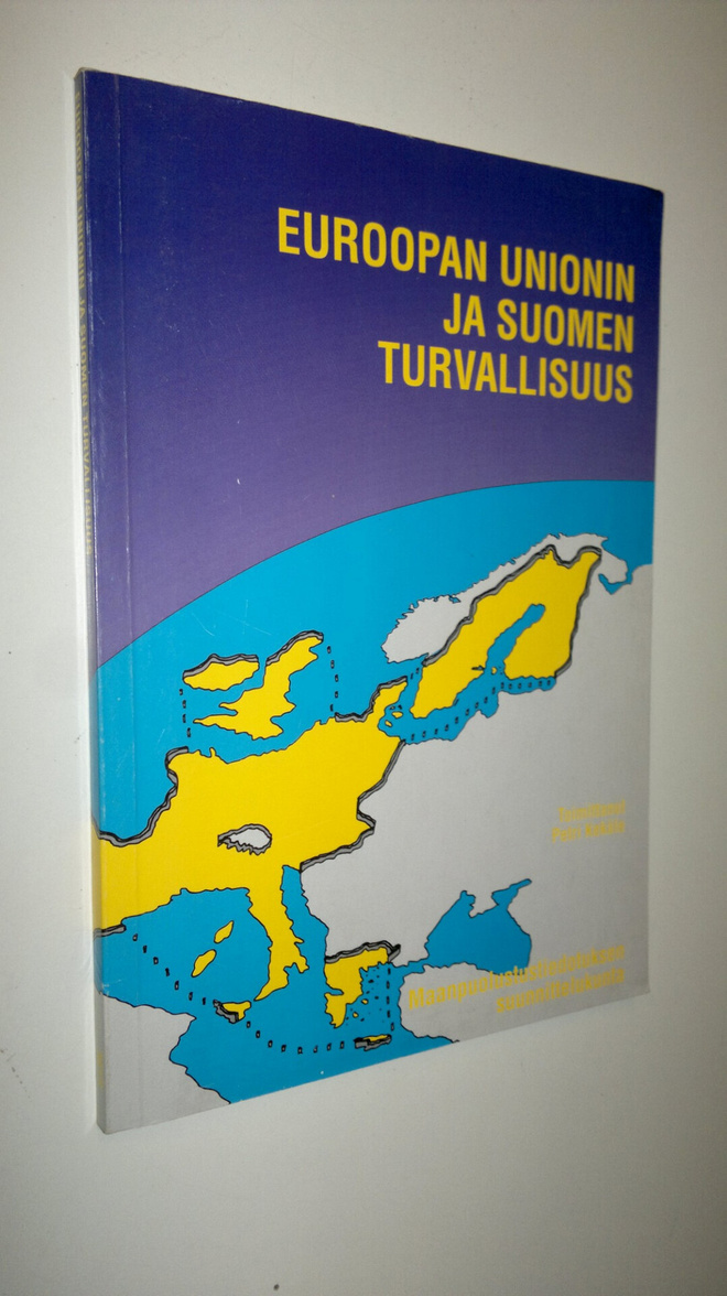 Petri (toim.) Kekäle : Euroopan unionin ja Suomen turvall...