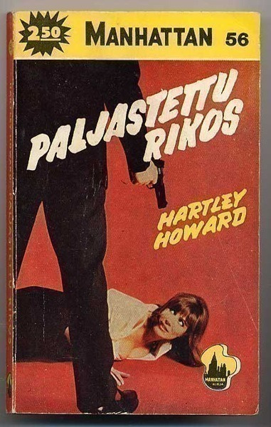 Howard, Hartley: Paljastettu rikos (Manhattan #56; 1968)