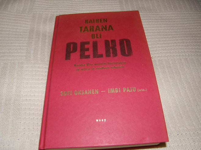 Oksanen  - Paju (toim.) Kaiken takana oli pelko