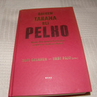 Oksanen  - Paju (toim.) Kaiken takana oli pelko - pikkukuva 1