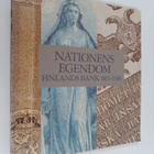 Hilkka Kunnas : Nationens egendom : Finlands bank 1811-1986 - pikkukuva 1