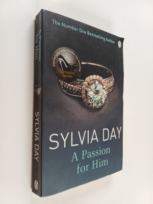 Sylvia Day : A passion for him
