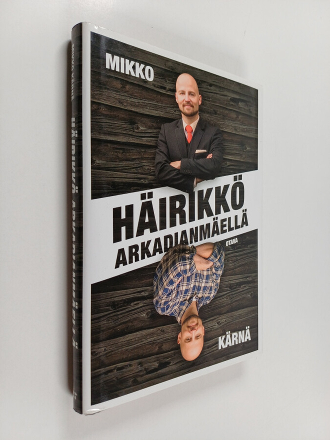 Mikko Kärnä : Häirikkö Arkadianmäellä