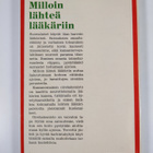 Mirja-Leena Lempiäinen ym. : Milloin lähteä lääkäriin - pikkukuva 2