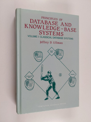 Jeffrey D. Ullman : Principles of database and knowledge-...