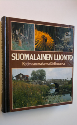 Matti (toim.) Helminen : Suomalainen luonto : kotimaan ma...
