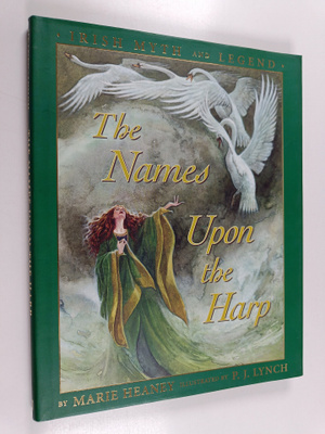 Marie Heaney : The names upon the harp