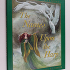 Marie Heaney : The names upon the harp - pikkukuva 1