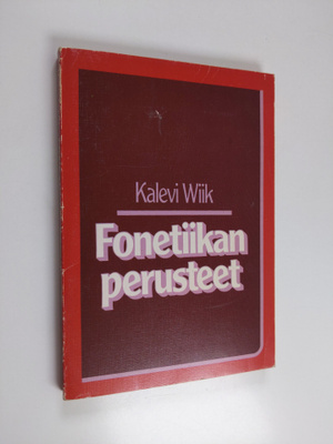 Kalevi Wiik : Fonetiikan perusteet