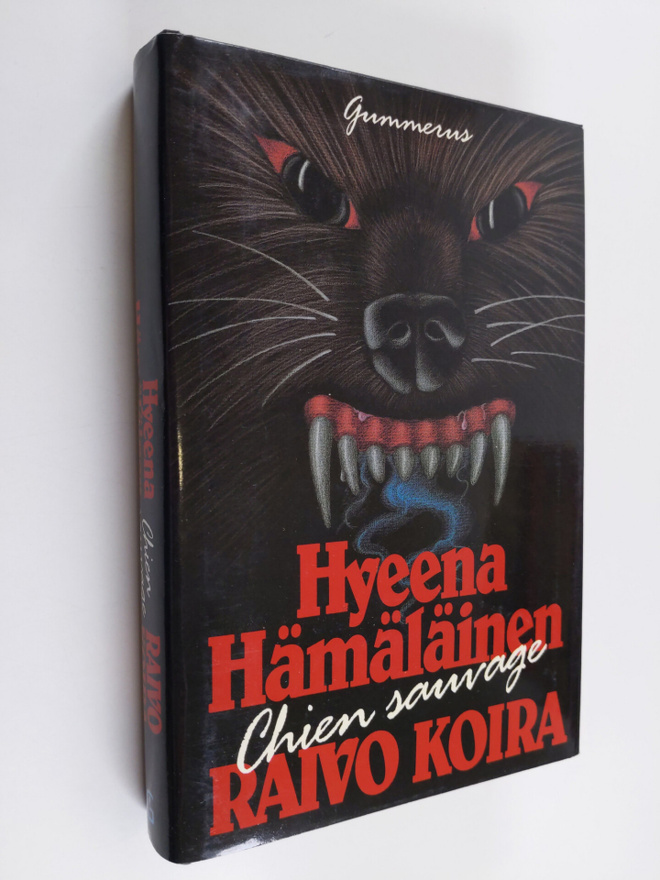 Hyeena Hämäläinen : Chien sauvage - raivo koira