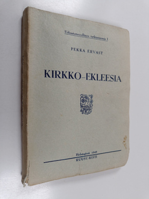 Pekka Ervast : Kirkko-ekleesia