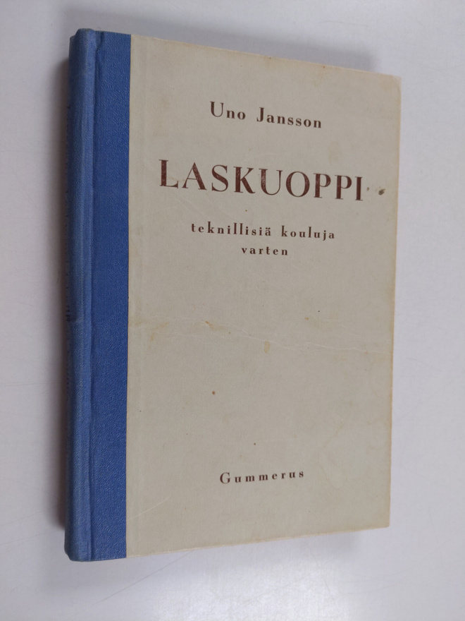 Uno Jansson : Laskuoppi teknillisiä kouluja varten