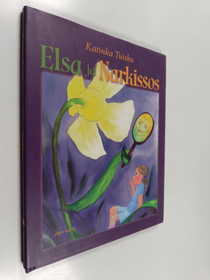 Katinka Tuisku : Elsa ja Narkissos