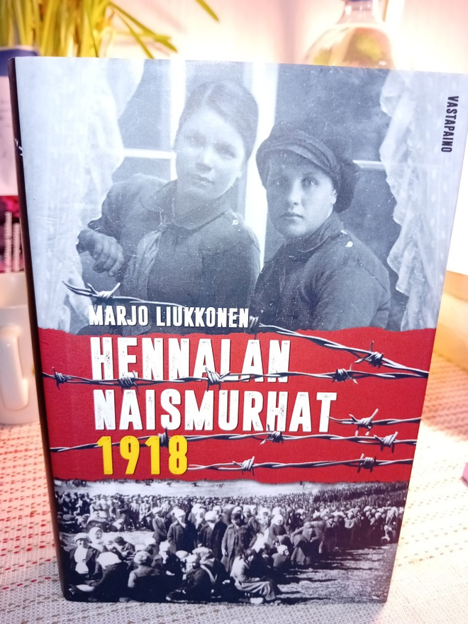 Liukkonen  :  Hennalan naismurhat 1918 ( SIS POSTIKULU )