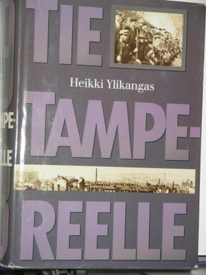 Heikki Ylikangas : TIE TAMPEREELLE