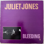 [10’’] JULIET JONES: BLEEDING - pikkukuva 1