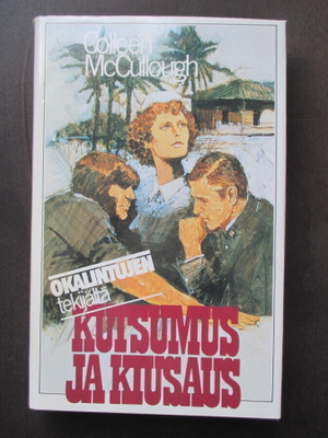 Colleen McCullough: Kutsumus ja kiusaus