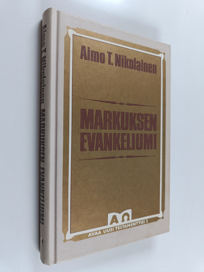 Aimo T. Nikolainen : Markuksen evankeliumi : kiireinen ev...