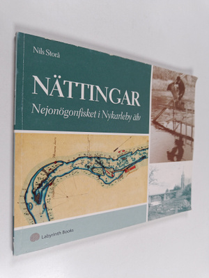 Nils Storå : Nättingar. Nejonögonfisket i Nykarleby älv