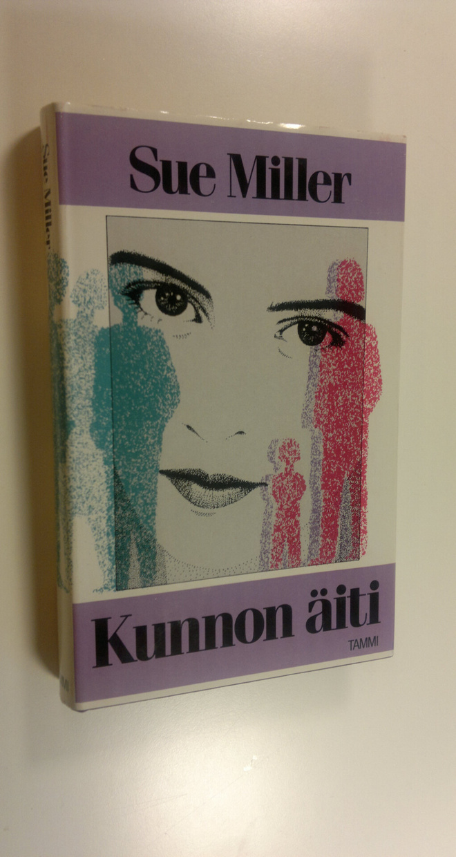 Sue Miller : Kunnon äiti