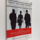 Pamela F. Lenehan : What You Don't Know and Your Boss Won... - pikkukuva 1