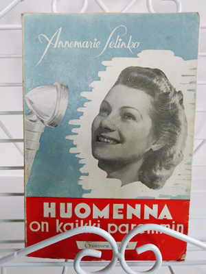 Huomenna kaikki on paremmin - Annemarie Selinko