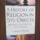 S.Brent Plate: A History Of Religion In 5 1/2 Objects - pikkukuva 1