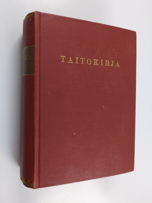Vilho (toim.) Setälä : Taitokirja : Kodin taitosanakirjan...