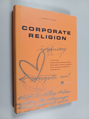Jesper Kunde : Corporate religion : building a strong com...