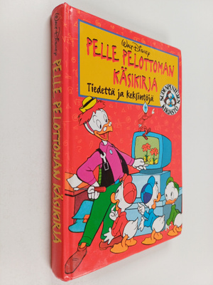 Walt Disney : Pelle Pelottoman käsikirja : Tiedettä ja ke...