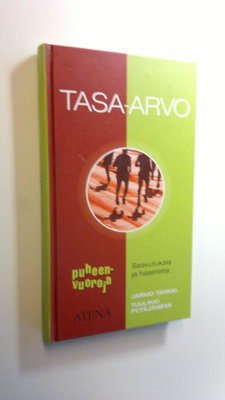 Jarmo Tarkki : Tasa-arvo : saavutuksia ja haasteita