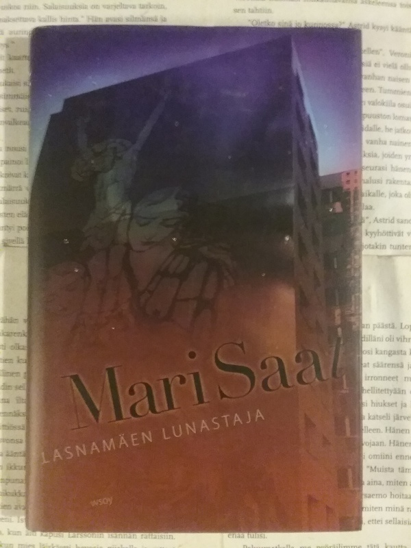 Mari Saat - Lasnamäen lunastaja (sid.)