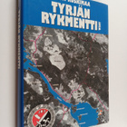 Matti Koskimaa : Tyrjän rykmentti : JR 7:n ja ErP 12:n ta... - pikkukuva 1