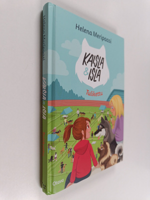 Helena Meripaasi : Kaisla ja Isla - Tulikettu