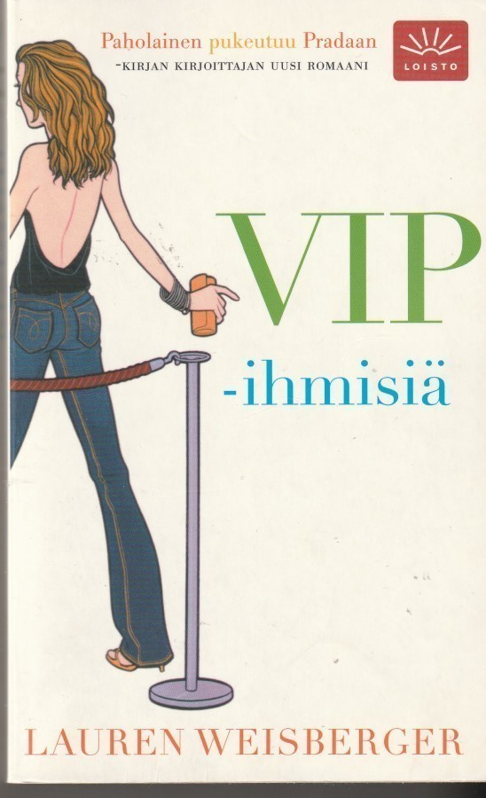 Lauren Weisberger, VIP-ihmisiä