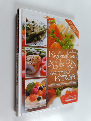 Heljä Suuronen-Geib : Melkein kivikautinen keittokirja : ...