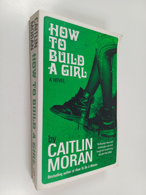 Caitlin Moran : How to build a girl