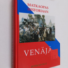 Peter Neville : Matkaopas historiaan : Venäjä - pikkukuva 1