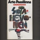 Paasilinna, Arto: Sotahevonen, WSOY 1979, skp, 2p, tek.omist - pikkukuva 1