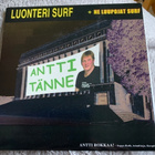 LUONTERI SURF * NE LUUPOJAT SURF: Antti tänne - pikkukuva 1